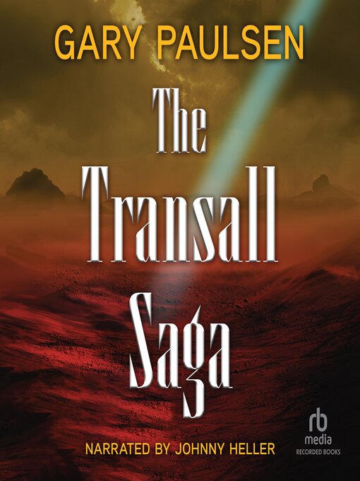 Title details for The Transall Saga by Gary Paulsen - Available